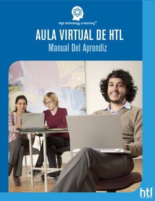 AULA VIRTUAL DE HTL
Manual Del Aprendiz
school of languages
 