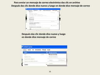 Para enviar un mensaje de correo electrónico das clic en archivo
Después das clic donde dice nuevo y luego en donde dice mensaje de correo
Después das clic donde dice nuevo y luego
en donde dice mensaje de correo
11
 