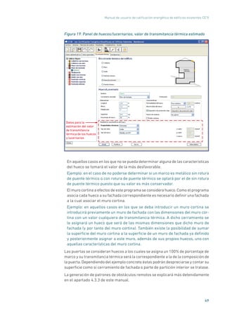 Manual de usuario de calificación energética de edificios existentes CE3
X
59
Figura 27. Librería de puentes térmicos
Para...