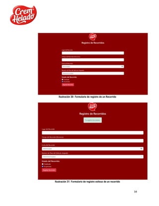 34
Ilustración 30: Formulario de registro de un Recorrido
Ilustración 31: Formulario de registro exitoso de un recorrido
 