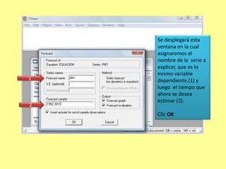 Para obtener los residuos de la ecuación que se ha vendo trabajando. Presione View/Actual,Fitted , residual, se desplegará  una lista de opciones para analizar los residuos.