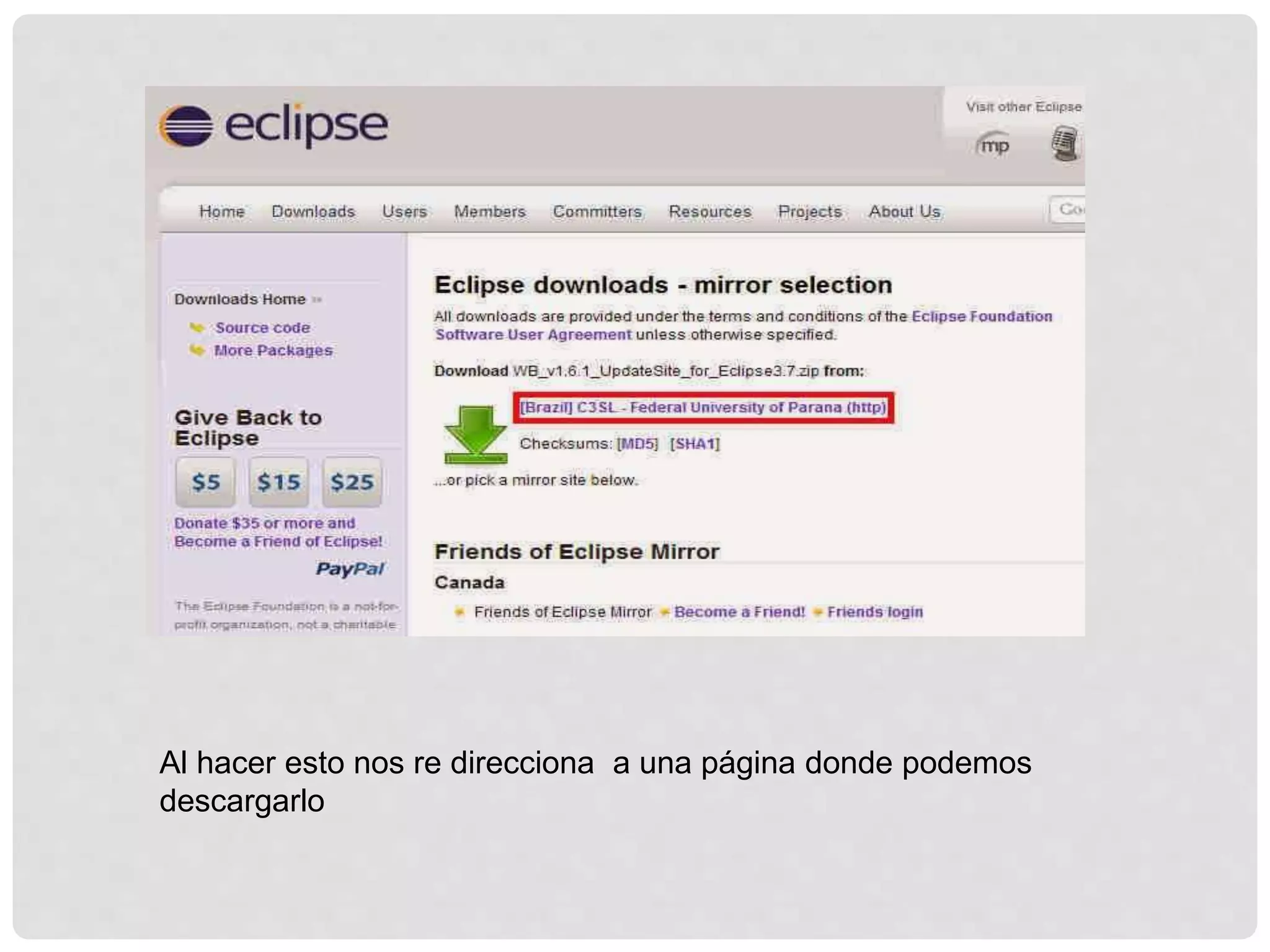 Al hacer esto nos re direcciona a una página donde podemos
descargarlo
 