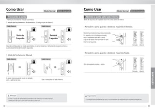 ➞
Dentro de
5 segundos
➞ ➞
➞
88 89
Dentro de
5 segundos
 