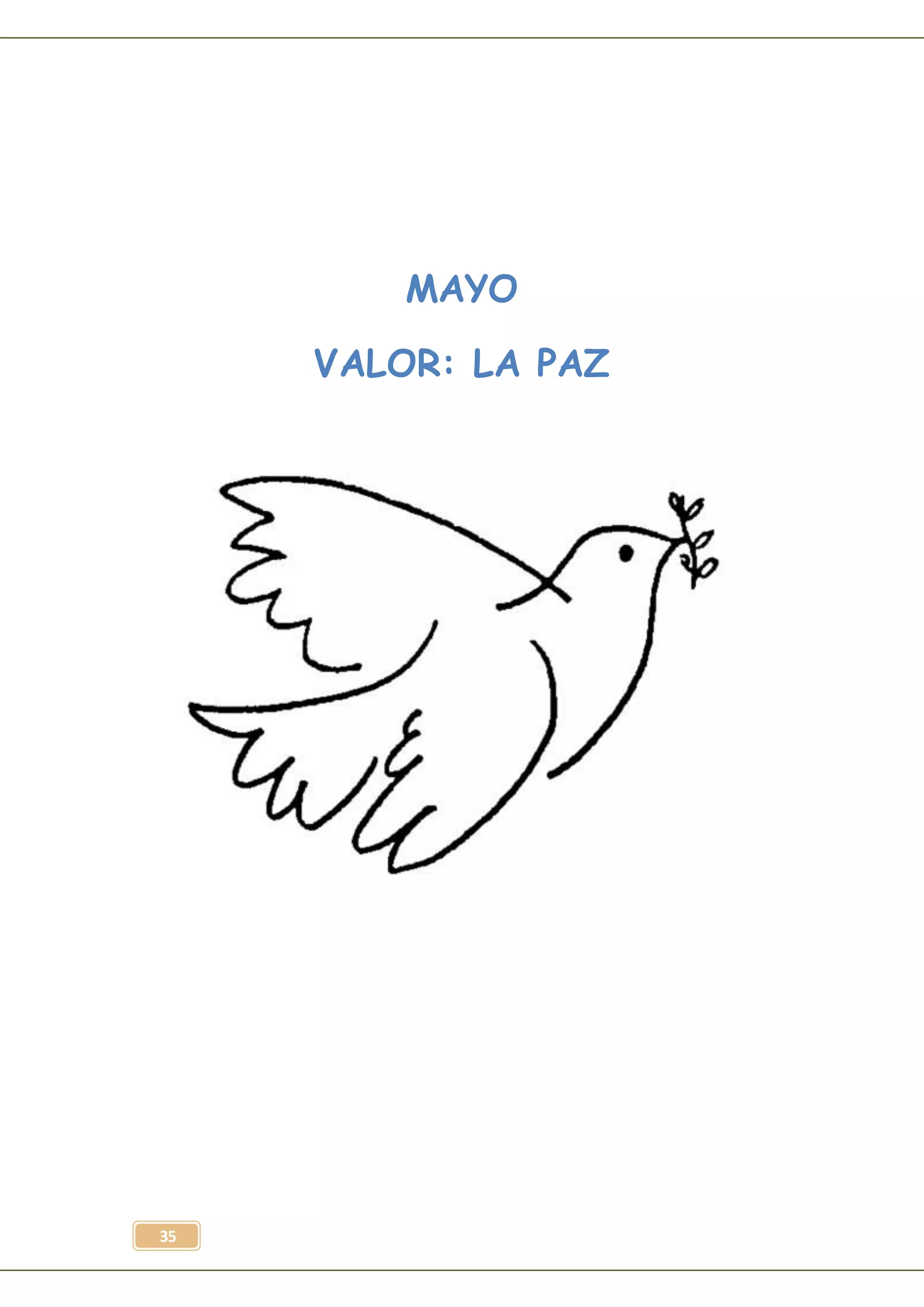35
MAYO
VALOR: LA PAZ
 
