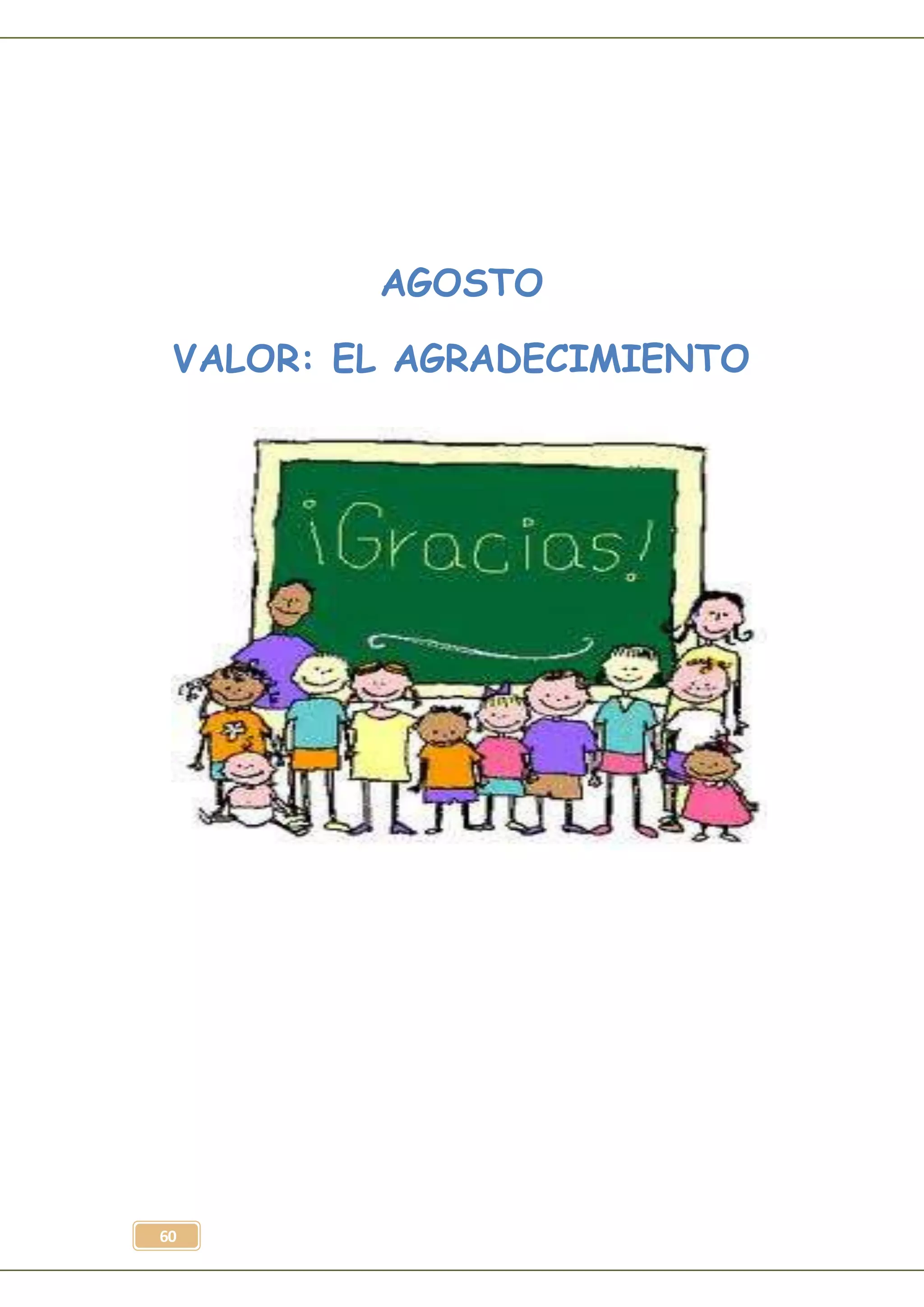 60
AGOSTO
VALOR: EL AGRADECIMIENTO
 