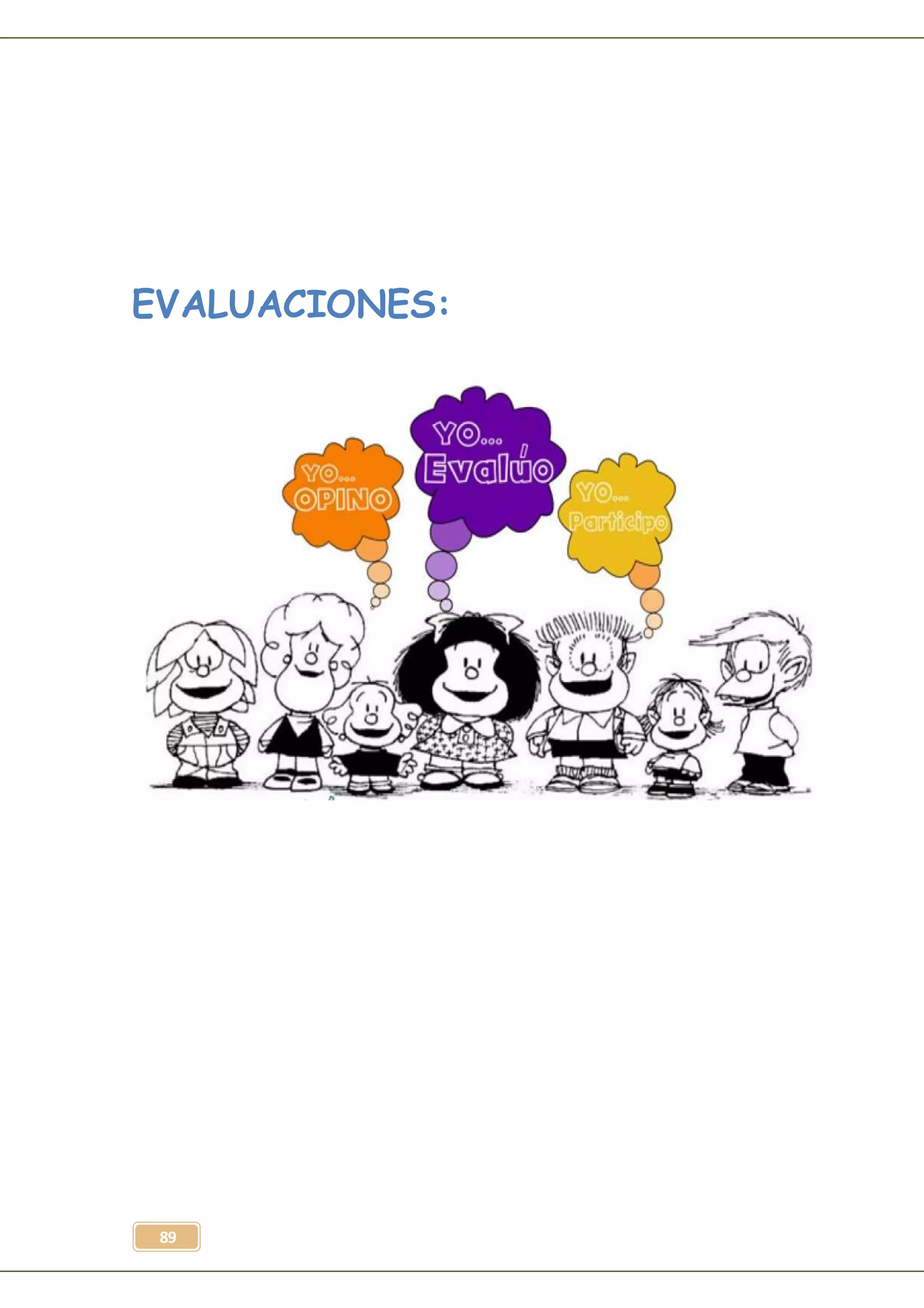 89
EVALUACIONES:
 