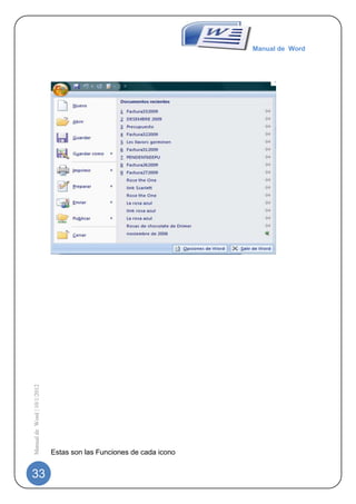 Manual de Word
Manual de Word | 10/1/2012




                             Estas son las Funciones de cada icono


33
 