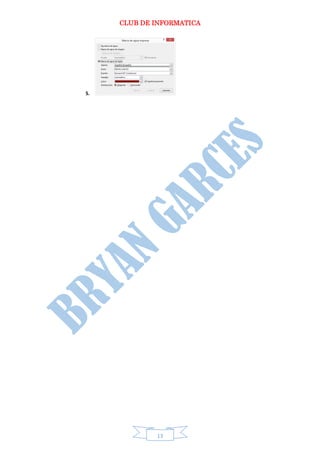 CLUB DE INFORMATICA 
13 
5. 