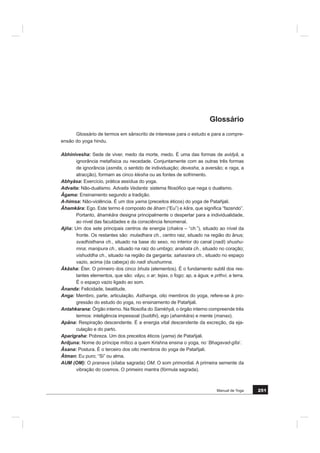 2 WHUPR ³RJD´ WHP FRPR SULPHLUR VLJQL¿FDGR ³SDUHOKD GH FDYDORV´ 2V WH[WRV YpGL
FRV XWLOL]DP D SDODYUD ³RJD´ TXDQGR VH UHIHUHP DR FDUUR GR GHXV ,QGUD H GR GHXV 6€UD
XPD YH] TXH DPERV RV FDUURV HUDP SX[DGRV SRU FDYDORV j VHPHOKDQoD GRV FDUURV GD
DQWLJXLGDGH FOiVVLFD 2V FDYDORV GRPLQDGRV SHODV UpGHDV GR FRFKHLUR VmR GHVLJQDGRV
SHOR WHUPR ³XNWD´ TXH VLJQL¿FD ³GLVFLSOLQDGRV FRQWURODGRV´ HQFRQWUDQGRVH WDPEpP LP
SOtFLWD D LGHLD GH TXH RV HVIRUoRV GRV FDYDORV HVWmR DJRUD XQLGRV MXQWRV RX WUDEDOKDP
HP XQtVVRQR HP RSRVLomR j DFWLYLGDGH OLYUH LQGLVFLSOLQDGD GRV FDYDORV VHOYDJHQV
1D VXD WUDGXomR GH µ8SDQLVKDG GX RJD¶ -HDQ 9DUHQQH  