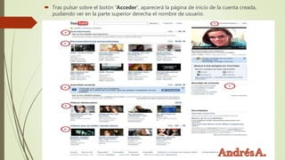  Tras pulsar sobre el botón ‘Acceder’, aparecerá la página de inicio de la cuenta creada,
pudiendo ver en la parte superior derecha el nombre de usuario.
 