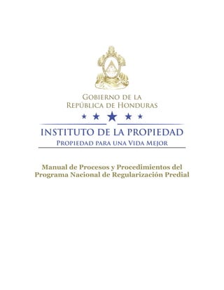 Manual de Procesos y Procedimientos del
Programa Nacional de Regularización Predial
 