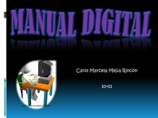 Carol Marcela Mejía Rincón


                                   10-01



Dibujosanimados3d.hmtl
 