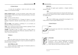 PAROQUIA SANT’ANA DE ITAÚNA   42   43 MANUAL DOS ACÓLITOS


               4) CORES LITÚRGICAS                                                             TRIÂNGULO
                                                                                               Com seus três ângulos iguais (equilátero), o triângulo simboliza a
            As coisas têm um significado e variam de acordo com o tempo               Santíssima Trindade.
litúrgico e as circunstâncias da liturgia:
                                                                                                 INRI
                                                                                                 São as iniciais das palavras latinas Iesus Nazarenus Rex Iudaerum, que
Branco, amarelo ou ouro - cor pascal, dos batizados, usadas na Páscoa, Natal,         querem dizer: Jesus Nazareno Rei dos Judeus, mandadas colocarem por Pilatos
Festas do Senhor, da Mãe de Deus, Missas Votivas pela Eucaristia e dos Santos,
                                                                                      na crucifixão de Jesus. 13
exceto os Mártires.
Preto – Nas Missas dos Fiéis defuntos.                                                          XP
Rosa - É usada, facultativamente, no 3º Domingo do Advento e no quarto                          Estas letras, do alfabeto grego, correspondem em português a C e R.
Domingo da Quaresma, indicando expectativa alegre, pode ser trocada pelo              Unidas, formam as iniciais da palavra CRISTÓS (Cristo).
roxo.
Roxo ou violeta - Para penitência e mortificação. É a cor do Advento, da                                    6) LIVROS LITÚRGICOS
Quaresma e das Missas dos Fiéis defuntos.
Verde - Como a natureza que sempre reverdeja, simboliza a esperança. É usado                                MISSAL
nos Domingos e dias feriais do Tempo Comum.
Vermelho - Está ligado ao fogo e ao sangue, à força e à realeza. Usado no                                   É um livro grosso que contém todo o ritual da Missa, menos as
Domingo de Ramos, Sexta-feira Santa, Pentecostes, Apóstolos, Mártires e nas                                 leituras bíblicas.
Missas Votivas pelo Espírito Santo.

        5) SÍMBOLOS

         IHS                                                                                                EVANGELIÁRIO
         Iniciais das palavras latinas Iesus Hominum Salvator, que significam:
Jesus Salvador dos homens. Empregam-se sempre em paramentos litúrgicos, em                                  É o livro que contém o texto do evangelho para as celebrações
portas de sacrário e nas hóstias.                                                                           dominicais e para as grandes solenidades. É carregado
                                                                                                            solenemente na procissão de entrada e de saída. Permanece
         ALFA E ÔMEGA (Α e Ω)
                          (Α                                                                                sobre o altar até a hora em que é levado para o ambão.
         Primeira e última letra do alfabeto grego. No Cristianismo aplicam-se a
Cristo, princípio e fim de todas as coisas.

                                                                                               13
                                                                                                    Cf. Jo 19,19
 