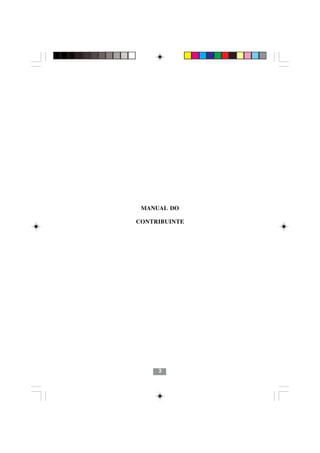 MANUAL DO

CONTRIBUINTE




     3
 