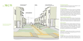 Áreas comuns de um condomínio
residencial concebidas de acordo
com o Desenho Universal.
Acesso às unidades através
de rampas com auxílio de corrimão
Piso tátil
direcional
Iluminação adequada das
vias de circulação interna
Numeração em alto relevo
e em altura adequada
Circulação de veículos
As áreas de circulação de veículos devem conter sinalização e/ou obs-
táculo físico que promovam a proteção do pedestre.
Estacionamentos
A circulação de pedestres deve ocorrer em faixa livre e desimpedida,
com largura mínima de 1,2 m. Do total de vagas, 2% devem ser desti-
nadas a pessoas com deficiência e 5% a idosos, salvo legislação especí-
fica mais restritiva. Tais vagas devem estar conectadas à rota acessível e
com maior proximidade possível dos acessos às unidades habitacionais.
Para empreendimentos sem oferta de vagas, deve-se prever área de
embarque e desembarque acessível, em local adequado.
Áreas de convivência cobertas
Centros de Apoio ao Condomínio, salão de festas, entre outros equipa-
mentos de convivência, devem seguir as exigências estabelecidas pela
NBR 9050 e contemplar áreas de manobra, de transferência e de aproxi-
mação conforme as diretrizes definidas para as unidades habitacionais.
Halls de acesso
Halls de entrada devem seguir as diretrizes referentes às áreas de ma-
nobra, de transferência e de aproximação definidas para as unidades
habitacionais, bem como as determinações da NBR 9050. O acesso
a escadas e elevadores deve ser livre e desimpedido. O piso dos halls
de acesso deve ser antiderrapante. No caso de revestimento cerâmico,
deve atender ao coeficiente de atrito mínimo estabelecido.
Comunicação
Andares, blocos e unidades habitacionais devem ter numeração tátil,
posicionada em relevo e braile, a uma altura entre 90 cm e 1,2 m, a
partir do piso, em local adequado.
Desníveis
Os projetos devem propor, preferencialmente, desnível zero entre os
ambientes internos das áreas comuns cobertas. Para desníveis supe-
riores a 1,5 cm, situados em acessos externos, portões de acesso ao
PÁG. 70 | 71
 