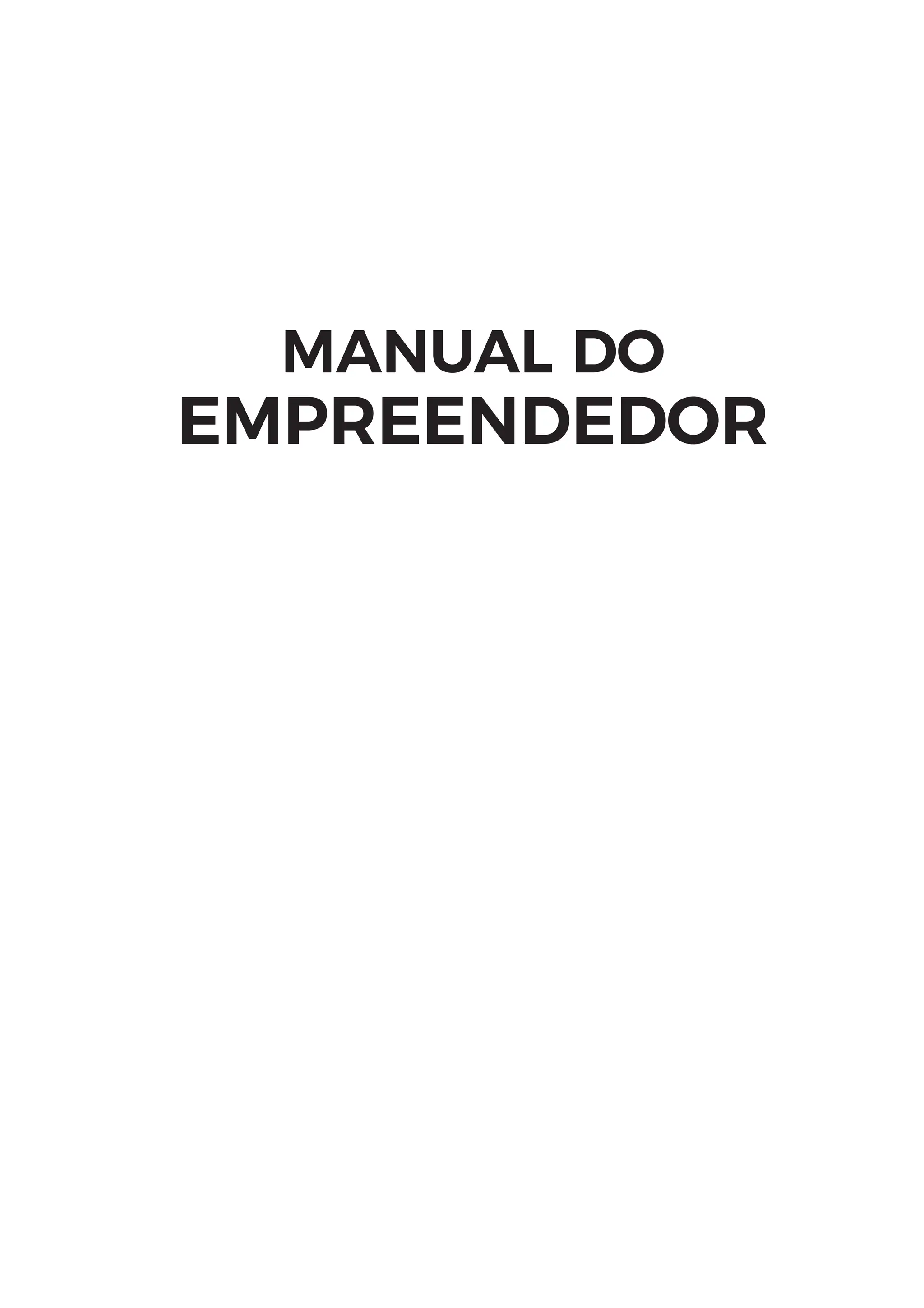 EMPREENDEDOR
MANUAL DO
 