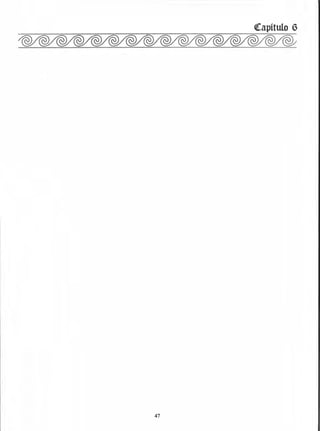 �apítulo 6
47
 