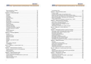 Manual do Prefeito – Copyright Instituto Brasileiro de Administração Municipal – Todos os Direitos Reservados

Responsabilidades do Prefeito ...................................................................................57
Outras considerações ............................................................................................... 58
Capítulo 5 – A Câmara Municipal ............................................................................. 59
Introdução ..................................................................................................................59
Funções......................................................................................................................59
Atribuições ................................................................................................................ 60
Composição ...............................................................................................................62
Regimento Interno ......................................................................................................62
Vereadores ................................................................................................................ 64
Atribuições ................................................................................................................ 64
Remuneração ............................................................................................................ 65
Impedimentos e incompatibilidades .......................................................................... 66
Prerrogativas ............................................................................................................. 66
Perda do mandato ......................................................................................................67
Infidelidade partidária .................................................................................................67
Pedidos de informação.............................................................................................. 69
Comissões permanentes e especiais ........................................................................70
Comissões especiais de inquérito ..............................................................................71
Sessões .....................................................................................................................72
Recesso parlamentar .................................................................................................73
Controle externo .........................................................................................................73
Capítulo 6 – Processo legislativo ..............................................................................74
Conceito .....................................................................................................................74
Iniciativa das leis ........................................................................................................74
Anteprojeto e projeto ..................................................................................................75
Medidas provisórias .................................................................................................. 77
Quorum ..................................................................................................................... 77
Emendas ....................................................................................................................78
Rejeição ou aprovação do projeto ..............................................................................79
Sanção ...................................................................................................................... 80
Veto ............................................................................................................................81
Promulgação e publicação .........................................................................................82
Leis delegadas ...........................................................................................................82
Seção ii – o MunicíPio e o deSenVolViMento local ......................................................... 83
Introdução ................................................................................................................. 83
Capítulo 1 – Desenvolvimento econômico .............................................................. 88
Inserção da economia local no mundo globalizado .................................................. 88
Ações municipais ...................................................................................................... 89
Considerações finais ..................................................................................................93
Capítulo 2 – Desenvolvimento social ........................................................................95
Políticas de desenvolvimento social .......................................................................... 95
O marco institucional e as políticas públicas na área social ......................................97
Política de saúde ....................................................................................................... 98
Política de assistência social....................................................................................100
Política de educação ................................................................................................104
6

Manual do Prefeito – Copyright Instituto Brasileiro de Administração Municipal – Todos os Direitos Reservados

Considerações finais ................................................................................................109
Capítulo 3 – Desenvolvimento urbano .................................................................... 111
O direito à cidade ..................................................................................................... 111
A função social da cidade e da propriedade urbana ................................................ 112
Estatuto da Cidade: diretrizes e instrumentos da política urbana ............................ 113
Planos diretores e suas relações com o licenciamento e a fiscalização municipal.. 116
Sistemas de informação e capacitação para o planejamento .................................. 118
Planos complementares ........................................................................................... 119
O Sistema Nacional de Habitação de Interesse Social – SNHIS .............................120
Capítulo 4 – Desenvolvimento sustentável ............................................................123
O Município e o desenvolvimento sustentável .........................................................123
Marcos jurídicos da gestão ambiental ......................................................................126
A gestão associada como estratégia ambiental .......................................................127
A gestão ambiental local ..........................................................................................127
Instrumentos e iniciativas para a gestão ambiental .................................................128
Seção iii – o MunicíPio e a geStão deMocrática ............................................................131
Introdução ................................................................................................................131
Capítulo I – Participação popular no governo municipal......................................134
Participação cidadã na formulação das escolhas públicas ......................................134
Participação popular: sentidos, desafios e mitos .....................................................135
Democracia e participação ......................................................................................137
Conselhos gestores de políticas ..............................................................................138
Orçamento participativo ...........................................................................................140
Participação no planejamento urbano ...................................................................... 141
Participação para além da esfera municipal ............................................................142
Participação não convocada pelo Estado ................................................................143
Características desejáveis de um processo consistente de participação popular ...144
Capítulo 2 – Gestão de serviços ..............................................................................147
Introdução ................................................................................................................147
Características do serviço público ...........................................................................148
Critérios para a organização dos serviços ...............................................................149
Repartição de competências....................................................................................149
Organização dos serviços ........................................................................................150
Formas de parceria entre Estado e iniciativa privada ..............................................152
Seção iV – o MunicíPio e o deSenVolViMento inStitucional ............................................154
Introdução ................................................................................................................154
Desenvolvimento institucional, governança e governabilidade ................................155
Desafios atuais do governo local .............................................................................156
Capítulo 1 – Planejamento municipal ......................................................................158
Problemas universais e locais ..................................................................................158
Compromissos com a lei e a sociedade – quem planeja? .......................................159
Governo e planejamento ..........................................................................................160
O poder do Governo Municipal ................................................................................161
O planejamento como processo ..............................................................................162
7

 