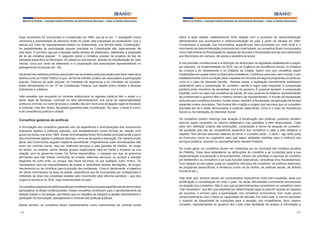 Manual do Prefeito – Copyright Instituto Brasileiro de Administração Municipal – Todos os Direitos Reservados

Manual do Prefeito – Copyright Instituto Brasileiro de Administração Municipal – Todos os Direitos Reservados

Esse movimento foi incorporado à Constituição de 1988, que já no art. 1° (parágrafo único)
menciona a possibilidade de exercício direto do poder pela população ao acrescentar “que o
exerce por meio de representantes eleitos ou diretamente, nos termos desta Constituição”.
As possibilidades de participação popular previstas na Constituição são, basicamente, de
dois tipos. O primeiro agrupa a atuação direta através de plebiscitos, referendos e propostas
de lei de iniciativa popular. O segundo prevê a iniciativa popular de projetos de leis de
interesse específico do Município, da cidade ou dos bairros, através de manifestação de, pelo
menos, cinco por cento do eleitorado, e a cooperação das associações representativas no
planejamento municipal (art. 29).

sobre a ação estatal, estabelecendo forte relação com o processo de descentralização
administrativa que acompanha a redemocratização do país a partir da década de 1980.
Combinando a pressão dos movimentos, experiências bem-sucedidas em nível local e o
movimento de descentralização promovido em nível federal, os conselhos foram incorporados
como instrumento de fiscalização do repasse de recursos e fiscalização dos serviços atribuídos
aos Municípios em campos da saúde e assistência social.

Há ainda três institutos jurídicos que podem ser acionados pela população para fazer valer seus
direitos junto ao Poder Público e que, de forma indireta, podem ser associados à participação
popular. Trata-se da ação popular, do mandado de segurança e do mandado de injunção,
todos disciplinados no art. 5º da Constituição Federal, que dispõe sobre direitos e deveres
individuais e coletivos.
Vale ressaltar que enquanto no controle institucional os agentes públicos têm o poder e o
dever legal de fiscalizar, controlar os atos administrativos, sob pena de responsabilidade
política e criminal, no controle social o cidadão não tem nenhuma obrigação legal de fiscalizar
e controlar, mas tem direito, faculdade garantida pela Constituição. No caso, o dever é cívico,
é de consciência política e cidadã.

Conselhos gestores de políticas
A formulação dos conselhos gestores vem da experiência e reivindicações dos movimentos
populares ligados a políticas setoriais, que estabeleceram novas formas de relação com
governos locais nos anos 1980. Essas reivindicações foram formuladas principalmente a partir
dos movimentos ligados a políticas setoriais, como as de saúde e educação. De maneira muito
geral, tais movimentos seguem trajetória semelhante. Originalmente suas reivindicações não
eram por controle social, mas por melhores serviços e pela garantia de direitos. Ao longo
do tempo, no entanto, vários desses grupos organizados viam-se frente a impasse na sua
relação com os governos locais. De forma esquemática, o impasse era que os governos
afirmavam que não tinham condições de prestar melhores serviços, ou porque a solução
dependia de outro ente, ou porque não havia recursos, ou por qualquer outro motivo. Os
movimentos viam-se impossibilitados de avaliar a veracidade dessas afirmações, de propor
mecanismos ou de contribuir para a solução dos problemas. Essa é, tipicamente, a trajetória
de vários movimentos na área da saúde, experiência que foi incorporada por profissionais e
militantes da área nas propostas levadas pelo movimento pela reforma sanitária – que deu
origem à estrutura do SUS, hoje implementada no país.
Os conselhos gestores de políticas públicas constituem das principais experiências de democracia
participativa no Brasil contemporâneo. Esses conselhos contribuem para o aprofundamento da
relação Estado e Sociedade, permitindo que os cidadãos se integrem à gestão administrativa e
participem da formulação, planejamento e controle das políticas públicas.
Nesse sentido, os conselhos foram implementados como instrumentos de controle social
138

A sua previsão constitucional e a definição de atribuições na legislação estabelecida a seguir,
por exemplo, na implementação do SUS, na Lei Orgânica da Assistência Social, no Estatuto
da Criança e do Adolescente e no Estatuto da Cidade, fazem com que conselhos sejam
implantados em quase todos os Municípios brasileiros. Contribuiu para isso, sem dúvida, o seu
estabelecimento como condição para o repasse de recursos em alguns programas ou políticas,
como é o caso da merenda escolar. Nesses casos, a legislação normalmente estabelece
parâmetros para a composição do conselho, sendo a regra mais frequente a composição
paritária entre membros da sociedade civil e do governo. É possível também a composição
tripartite, como no caso dos conselhos de saúde, em que usuários do sistema, representantes
de profissionais e governo têm o mesmo número de representantes. A função de fiscalização
atribuída aos conselhos envolve, muitas vezes, também a fiscalização da aplicação de fundos
especiais a eles vinculados. Tais fundos têm criação e origem dos recursos que os compõem
previstas em lei e estão direcionados a políticas específicas, como é o caso da Assistência
Social ou da Habitação de Interesse Social.
Os conselhos podem restringir sua atuação à fiscalização das políticas, podendo também
assumir papel consultivo ou mesmo deliberativo nas questões a eles relacionadas. Cada
setor tem definição própria das atribuições, composição e forma de atuação do conselho.
Há questões que são de competência específica dos conselhos e cabe a eles deliberar a
respeito. Nos demais assuntos relativos ao tema, o conselho pode – e deve – agir tanto junto
ao Executivo como ao Legislativo para que sejam adotadas medidas para a melhoria dos
serviços públicos, atuando no aconselhamento desses Poderes.
De modo geral, os conselhos devem ser instituídos por lei municipal (de iniciativa privativa
do Prefeito). Essa deve estabelecer as atribuições do conselho e as condições para a sua
implementação (composição e funcionamento). Devem ser previstas a natureza do conselho
(se deliberativo ou consultivo) e as suas funções (executivas, consultivas e/ou fiscalizadoras).
Com relação ao seu papel, pode-se classificar três tipos de conselhos: de políticas (setoriais);
de programas (específicos); e temáticos (como os da mulher, de políticas raciais, de direitos
humanos etc.).
Vale dizer que, embora devam ser considerados experiência muito bem-sucedida, dada sua
proliferação e consolidação em todo o país, há várias dificuldades comumente encontradas
na atuação dos conselhos. Não é raro que as administrações considerem os conselhos como
“mal necessário”, que têm que respeitar por determinação legal ou para ter acesso ao repasse
de recursos, e enviem para a participação nos conselhos funcionários com muito pouco
comprometimento com o tema ou capacidade de decisão. Por outro lado, é comum perceber
o impacto da disparidade de condições para a atuação dos conselheiros. Num mesmo
conselho, representantes do governo têm muito mais facilidade de acesso à informação e
139

 