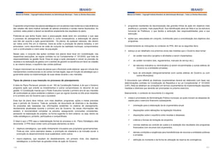 Manual do Prefeito – Copyright Instituto Brasileiro de Administração Municipal – Todos os Direitos Reservados

Manual do Prefeito – Copyright Instituto Brasileiro de Administração Municipal – Todos os Direitos Reservados

O aparente compromisso dos planos estratégicos com os setores mais modernos e mais dinâmicos
das cidades não deve implicar exclusão de setores produtivos e sociais menos favorecidos. Ao
contrário, estes podem e devem se beneficiar amplamente dos resultados do plano.

§	 programas resultantes da decomposição das grandes linhas de ação em objetivos mais
analíticos e, portanto, mais específicos. Sua identificação deve ser feita à luz da estrutura
funcional da Prefeitura, o que facilita a atribuição das responsabilidades para a sua
execução;

Pretende-se que tenha ficado clara a preocupação deste texto em conceituar o que seja
o processo de planejamento democrático e, como consequência, a elaboração de planos
que irão dar suporte a ação governamental . Os planos, de qualquer natureza, não devem
ser vistos como fins em si mesmos. Deve-se evitar a produção de planos isolados, e sim
articulados, como decorrência da visão de conjunto da realidade municipal, comprometidos
com a continuidade e o bem-estar da população.
Nesse caso, o conjunto das ações contidas nos planos deve levar em consideração, nas
respectivas execuções, as regras contidas na Lei Complementar nº 101/2000, que trata da
responsabilidade na gestão fiscal. Essa lei exige a ação planejada e visível na previsão de
receitas e na realização de gastos com o sentido de garantir os benefícios em favor do cidadão
e, ao mesmo tempo, o equilíbrio das contas públicas.
A seguir mencionam-se os tipos de planos que o Município pode elaborar, seja em virtude dos
mandamentos constitucionais ou de outras normas legais, seja em função da estratégia que o
governante adota na implementação de suas ideias durante o seu mandato.

Tipos de planos e sua inserção no processo de planejamento
A ideia do Plano Plurianual, previsto no art. 165 da Constituição Federal, é de que o Governo
programe ação que oriente os investimentos e outros compromissos no decorrer de sua
gestão. A Constituição manda que o Poder Executivo durante o primeiro ano do seu mandato
dê continuidade ao plano existente e elabore o que vai vigorar durante os três anos restantes
e no primeiro ano do Governo que o sucederá.
Esse tipo de plano deve indicar, com mais detalhes, programas, ações e metas previstas
para o período de Governo. Trata-se, portanto, de documento de diretrizes e de decisões.
As propostas são baseadas nas informações existentes no sistema de planejamento,
devidamente atualizadas durante o primeiro ano de Governo. Se essas informações não
existem, é recomendável completar os estudos, assegurando conclusões consistentes,
pensando na elaboração de projetos, na forma sugerida no item anterior, ou seja, dentro de
visão estratégica e, portanto, participativa e compartilhada.
O ideal é que o PPA seja a materialização formal do processo e do Plano Estratégico dele
decorrente. O PPA deve conter como principais elementos os itens:
§	 objetivos estratégicos, que estão diretamente vinculados aos propósitos governamentais.
Pode-se citar, como exemplos destes, a promoção da cidadania e da inclusão social, a
promoção do desenvolvimento local sustentável, entre outros;
§	 macro-objetivos, que resultam do desdobramento, em primeiro nível, dos objetivos
estratégicos, e conformam as grandes linhas de ação do Governo;
170

§	 ações que, executadas em conjunto, contribuirão para a concretização dos objetivos dos
programas.
Complementando as indicações do conteúdo do PPA, têm-se os seguintes itens:
§	 esboço (a ser detalhado nos próximos anos) das medidas que o Governo deve tomar:
ü	 de caráter executivo (projetos e atividades a serem implantados);
ü	 de caráter normativo (leis, regulamentos, manuais de serviço etc.);
ü	 de natureza indicativa ou reivindicativa (a serem encaminhadas a outras esferas de
Governo ou a entidades privadas);
ü	 tipos de articulação intergovernamental (com outras esferas de Governo ou com
outros Municípios).
O documento que refletirá as diretrizes orçamentárias deverá ser elaborado com base nas
determinações contidas na Constituição da República e na Lei Complementar nº 101/2000
(LRF). Nela se detalham as condições em termos orçamentários de implementação daquelas
medidas e diretrizes que deverão ser priorizadas no próximo exercício:
Basicamente, o conteúdo do documento é o seguinte:
§	 metas e prioridades da Administração Pública municipal, as quais incluem as despesas de
capital para o exercício financeiro subseqüente;
ü	 orientação para a elaboração da lei orçamentária anual;
ü	 disposições sobre alterações na legislação tributária;
ü	 disposições sobre o equilíbrio entre receitas e despesas;
ü	 critérios e formas de limitação de empenho;
ü	 normas relativas ao controle de custos e à avaliação dos resultados dos programas
financiados com recursos dos orçamentos;
ü	 demais condições e exigências para transferências de recursos a entidades públicas
e privadas;
ü	 definição do montante e da forma de utilização da reserva de contingência.

171

 
