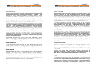 Manual do Prefeito – Copyright Instituto Brasileiro de Administração Municipal – Todos os Direitos Reservados

Manual do Prefeito – Copyright Instituto Brasileiro de Administração Municipal – Todos os Direitos Reservados

Receita patrimonial

Receita de serviços

O patrimônio público do Município é constituído de bens móveis e imóveis, podendo, quando
explorado economicamente, gerar receitas patrimoniais mobiliárias e imobiliárias. A receita
patrimonial pode provir de participação societária, de aplicações do excesso de caixa no
mercado financeiro, em títulos da dívida pública, aluguéis e arrendamentos de imóveis e outros.

Os preços ou tarifas cobrados pela prestação de serviços à comunidade constituem a receita
de serviços do Município. Tais formas de cobrança representam modalidade especial de
remuneração porque não dependem de lei prévia para autorizar cada revisão, que oscilará em
função dos custos ou dos preços de mercado. Basta que haja lei geral de preços autorizando
o Prefeito a efetuar as alterações advindas do processo econômico de produção para que
os reajustes possam ser periodicamente realizados. O Prefeito poderá, pois, baixar decreto,
portaria ou qualquer outro ato administrativo todas as vezes que os custos se elevarem.

Máquinas, veículos, utensílios, animais e aparelhos, por serem bens móveis, poderão produzir
alguma receita, quando alugados ou arrendados. O Município poderá, por exemplo, alugar
patrol, caminhão, barco, tratores etc., para certos serviços de particulares.
Entre os bens imóveis, contam-se os chamados próprios municipais, isto é, prédios, edificações
e propriedades imobiliárias pertencentes ao Município, quer utilizados por repartições públicas
ou não. Assim, a receita decorrente de aluguel ou arrendamento de prédios ou propriedades
imobiliárias do Município também constitui receita patrimonial. Os terrenos de propriedade
do Município, sob o regime de enfiteuse ou aforamento, propiciam as receitas chamadas de
foro e de laudêmio, também consideradas patrimoniais, independentemente dos impostos
lançados pelo Município, cobrados dos seus respectivos enfiteutas ou foreiros.
Receitas características seriam as de zoológicos, parques florestais, jardins botânicos,
museus, arquivos, observatórios, fontes e recantos, auditórios e áreas de recreação e lazer,
todas classificadas sob a denominação econômica geral de receitas patrimoniais cobráveis
por ingresso ou bilhete de participação.
As participações em sociedades de economia mista ou, ainda, as atividades de empresa
pública cujo capital pertença ao Município, podem resultar em receitas de dividendos e/ou
lucros, as quais se classificam neste grupo de receitas.

O Município não objetiva lucro através das receitas de serviços, mas não deve suportar
déficits. Uma boa estrutura contábil dessas atividades, que dimensione, apure ou aproprie
convenientemente os custos, evitará perdas e dispêndios acima do que a sua capacidade
pode suportar. A busca de melhor produtividade não deve ser esquecida. É consentido o
estabelecimento de preços remuneratórios, que recuperem os custos e contenham também
percentagens destinadas à amortização do desgaste das imobilizações ou à expansão e à
melhoria dos serviços.
Quando esses serviços se tornarem complexos, é de todo recomendável autarquizá-los ou
dar-lhes tratamento de empresa, isto é, outorgar-lhes personalidade jurídica, com autonomia
administrativa e financeira. Outra alternativa, melhor tratada em outro capítulo deste Manual, é
a privatização do serviço, mediante concessão ou permissão, ou, ainda, a celebração de termo
de parceria ou de contrato de gestão com instituições privadas, conforme a atividade exercida,
para permitir que o Município dedique-se a serviços que lhe são originários ou próprios.
São exemplos típicos dessas receitas o transporte coletivo, luz, mercados, feiras, matadouros,
cemitérios etc.

Receita agropecuária

Outras receitas correntes

A receita agropecuária é aquela que provém das vendas de produção vegetal, ou seja,
extração, sementes, adubos, mudas; da produção animal e derivados, como laticínios, e de
outras relacionadas com atividades agropastoris que porventura o Município tenha.

Constituem as receitas em epígrafe as multas e outras penalidades não tributárias, isto é, as
administrativas ou decorrentes dos códigos de licenciamento e fiscalização, obras e outros
regulamentos municipais, a atualização monetária e a cobrança da dívida ativa – tributária
e não tributária.

Receita industrial
As receitas industriais são valores de que o Município pode usufruir quando agir de maneira
semelhante à das empresas privadas de produção, comércio ou indústria, oferecendo à
coletividade bens e mercadorias calculados com base nos custos, em regime econômico de
mercado, monopolisticamente ou não.
Os exemplos mais frequentes desse tipo de receita são os originários da extração mineral,
beneficiamento ou venda de produtos de madeira, tijolos, manilhas etc.

Finalmente, como eventuais serão classificados e registrados os demais valores não
especificados neste estudo, ou aqueles em tratamento específico pela classificação das
rendas, segundo as categorias econômicas expressas através da Lei nº 4.320/64.

Crédito
Em realidade, o crédito não é fonte de receita, mas, simplesmente, de recursos financeiros que
o Município poderá utilizar para financiar os seus gastos, sejam correntes, sejam de capital.
Aquisições de bens e serviços, ou ainda a execução de obras, a prazo, independentemente
do tempo, bem como de empréstimos para atendimento de insuficiências de Tesouraria,

194

195

 