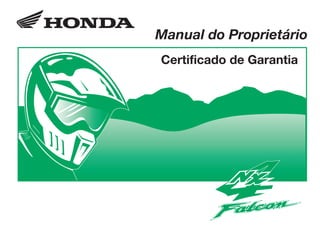 D2203-MAN-0276 Impresso no Brasil A01000-0201
Manual do Proprietário
Certificado de Garantia
CONHEÇA A AMAZÔNIA
 