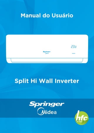 Manual do Usuário
Split Hi Wall Inverter
INVERTER
23.0
 
