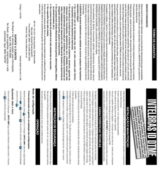 SENHOR CONSUMIDOR,


                             TERMO DE GARANTIA
                                                                                                               INTELBRAS ID DTMF                 ficamos
                                                                                                                                                          muito sa
                                                                                                                                                                   tisfeitos
                                                                                                                                     sumidor, p ro d u to d a li n h

                                                                                                                                                                             por você
                                                                                                                                                                      a In te lb
                                                                                                                                                                                 ra s . O
                                                                                                                                                                                  m alta
Este produto foi projetado e fabricado, procurando atender plenamente às suas necessidades.                              Caro con                                    duzido co tivas
                                                                                                                                      lh id o u m           fone pro              ta
Este é o objetivo primeiro de nossa atividade. Para tanto, é IMPORTANTE que este termo                                   te r e s c o             é um tele            as expec
                                                                                                                                       ID DTMF              der às su ões.
seja lido atentamente.                                                                                                   Intelbras que procura aten                    aç
                                                                                                                                      ia                     comunic
                                                                                                                          tecnolog                 idade nas
Fica expresso que esta garantia contratual é conferida mediante as seguintes condições:                                                rar a qual
                                                                                                                          e aprimo
Todas as partes , peças e componentes, são garantidas contra eventuais DEFEITOS DE
FABRICAÇÃO que porventura venham a apresentar, pelo prazo de 1 (um) ano, sendo este                                          INSTALAÇÃO E MANUTENÇÃO
prazo de 3 (três) meses da garantia legal mais 9 (nove) meses da garantia contratual, contado
da data da entrega do produto ao senhor consumidor, conforme consta na nota fiscal de           -   Utilize três pilhas AAA (Recomendamos o uso da pilha Alcalina), que devem ser colocadas no compartimento
compra do produto, que é parte integrante deste TERMO em todo território nacional.                  da base (Não fornecido).
Esta garantia contratual implica na troca gratuita das partes, peças e componentes que          -   Encaixe o cordão de linha em “Line” abaixo da base do aparelho.
apresentarem defeito de fabricação, além da mão-de-obra utilizada nesse reparo. Caso não        -   Retire o adesivo do display assim que instalar o aparelho.
seja constatado defeito de fabricação, e sim defeito(s) proveniente(s) de uso inadequado, o     -   Para que o aparelho identifique as ligações, é necessário que você entre em contato com a companhia
senhor consumidor arcará com estas despesas.                                                        telefônica e solicite a liberação do serviço de identificação de chamada DTMF.
Constatado o defeito, o Senhor Consumidor deverá imediatamente comunicar-se com o               -                                                      FRACA,
                                                                                                    Quando aparecer no display a mensagem PILHA FRACA deverá ser feita a troca das pilhas com o aparelho
SERVIÇO AUTORIZADO mais próximo que consta na relação oferecida pelo fabricante -                   conectado à linha telefônica, caso contrário, as informações armazenadas na memória serão perdidas.
SOMENTE ESTES ESTÃO AUTORIZADOS A EXAMINAR E SANAR O DEFEITO DURANTE
O PRAZO DE GARANTIA AQUI PREVISTO. Se isto não for respeitado ESTA GARANTIA                                                  CARACTERÍSTICAS TÉCNICAS
PERDERÁ SUA VALIDADE, pois o produto terá sido violado.                                         -   Nas ligações, o aparelho conta tempo de duração até 99 min 59s registrando apenas nas originadas.
Na eventualidade do Senhor Consumidor solicitar o atendimento domiciliar deverá                 -   Armazena 90 ligações recebidas (atendidas ou não) e 10 ligações originadas com data e hora (registradas 8
encaminhar-se ao Serviço Autorizado mais próximo para consulta da taxa de visita técnica.
                                                                                                    segundos após o último dígito discado). As ligações originadas pela extensão não serão registradas. Ao
Caso seja constatada a necessidade da retirada do produto, as despesas decorrentes,
                                                                                                    esgotar a capacidade de registro, para cada ligação nova registrada será apagada a ligação mais antiga.
transporte, segurança de ida e volta do produto, fica sob a responsabilidade do Senhor
Consumidor.                                                                                     -   Pode ser ligado a um ramal para identificação de chamadas em centrais de PABX Intelbras compatíveis com
                                                                                                    o serviço de identificação.
A GARANTIA perderá totalmente sua validade se ocorrer qualquer das hipóteses
expressas a seguir:                                                                             -   O aparelho telefônico possui dois níveis de volume de campanhia (alto e baixo), localizada embaixo da base
   Se o defeito não for de fabricação mas sim, ter sido causado pelo Senhor                         do aparelho.
   Consumidor, terceiros estranhos ao fabricante;                                               -   5 teclas especiais para serviços de operadora.
   Se os danos ao produto forem oriundos de acidentes, sinistros, agentes da                    -   A discagem sai configurada de fábrica em Tom. Para alterar para discagem por pulso, conecte o cordão da
   natureza (raios, inundações, desabamentos, etc.), umidade, tensão na rede                        linha telefônica sem as pilhas, na base de seu aparelho, com o monofone fora do gancho e pressionando
   elétrica (sobretensão provocada por acidentes ou flutuações excessivas na                        a tecla     , até aparecer o relógio no display. Para retornar para discagem por tom, repita o mesmo
   rede), instalação/uso em desacordo com o Manual do Usuário ou decorrente do
   desgaste natural das partes, peças e componentes;                                                procedimento sem pressionar a tecla         .
   Se o produto tiver sofrido influência de natureza química, eletromagnética, elétrica
   ou animal (insetos, etc.);                                                                                                    INSTRUÇÃO DE SEGURANÇA
   Se o número de série do produto tiver sido adulterado ou rasurado;                           - Para limpar seu identificador, recomendamos utilizar uma flanela enxuta ou levemente umedecida em água.
   Se o aparelho tiver sido violado.                                                              Não use produtos de limpeza ou abrasivos (álcool, acetona, éter, etc.), pois esses produtos podem danificar
Sendo estas condições deste Termo de Garantia complementar, a Intelbras S/A se reserva            seu aparelho.
o direito de alterar as características gerais, técnicas e estéticas de seus produtos sem       - Nunca deixe seu aparelho exposto ao sol, chuva, calor e umidade excessiva.
aviso prévio.
                                                                                                                                                OPERAÇÃO
                    BR 101 - Km 210 - Área Industrial - CEP 88104-800
                                                                                                Modo de configuração
                           São José - Grande Florianópolis/SC
                      Fone (048) 3281 9500 - Fax (048) 3281 9505                                    O fone deverá estar no gancho, na realização das configurações.
                          Internet: http://www.intelbras.com.br
                                                                                                    Mantenha pressionada a tecla                                         hora,
                                                                                                                                          até aparecer a mensagem Data e hora selecione a opção desejada
Código: 1124183                                               Versão deste manual: 0.1/08           com as teclas       ou        e pressione       . Para confirmar, pressione a tecla   . Para sair da operação,
                                                                                                    pressione a tecla        .
                                  SUPORTE A CLIENTES
                     No Brasil e nos demais países, para informações,                           Ajustando data e hora
                                    ligue (48) 2106-0006
                      No Brasil, para sugestões, reclamações e rede                                                                        HORA,
                                                                                                    Entre em modo de configuração - DATA E HORA faça os ajustes utilizando o teclado numérico. Pressione
                              autorizada, ligue 0800-7042767                                        a tecla     para confirmar a programação.
 