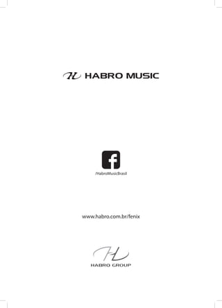 /HabroMusicBrasil
www.habro.com.br/fenix
 