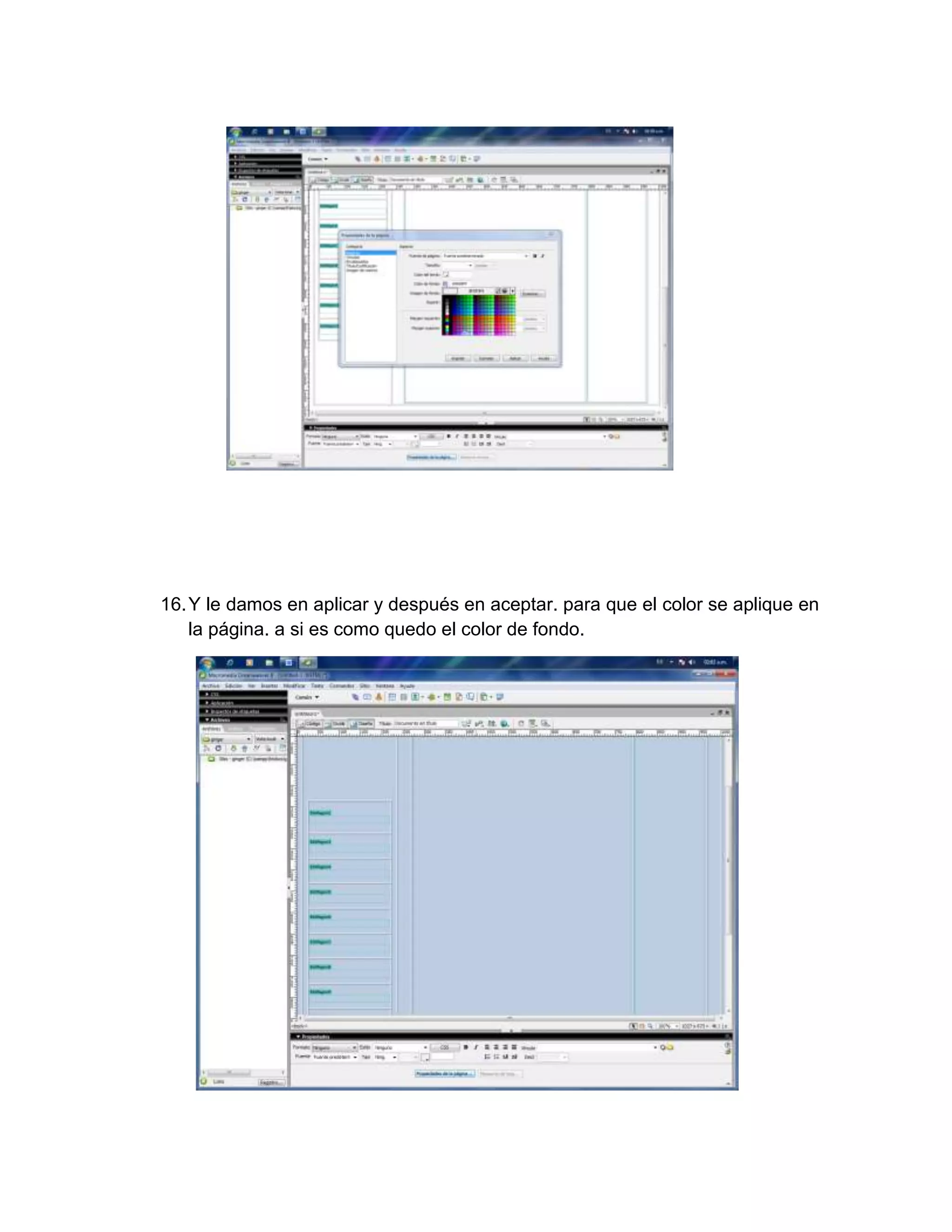 16. Y le damos en aplicar y después en aceptar. para que el color se aplique en
    la página. a si es como quedo el color de fondo.
 