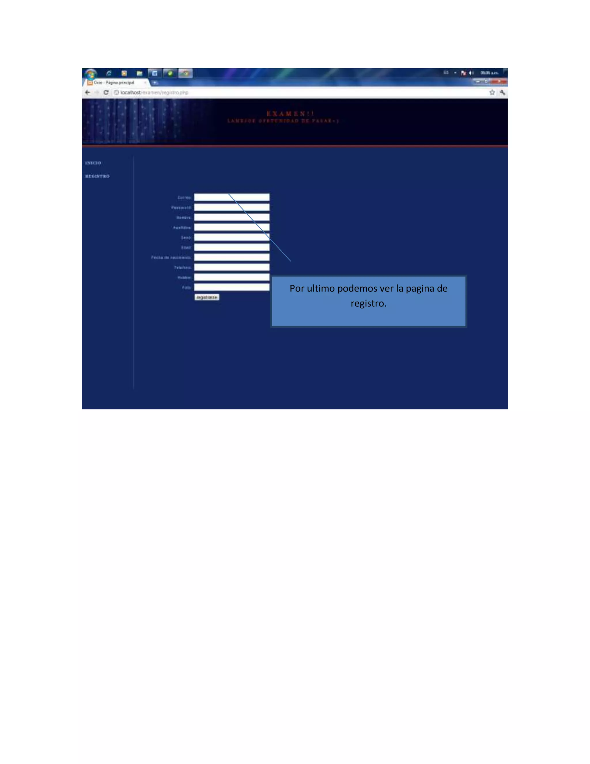Por ultimo podemos ver la pagina de
             registro.
 