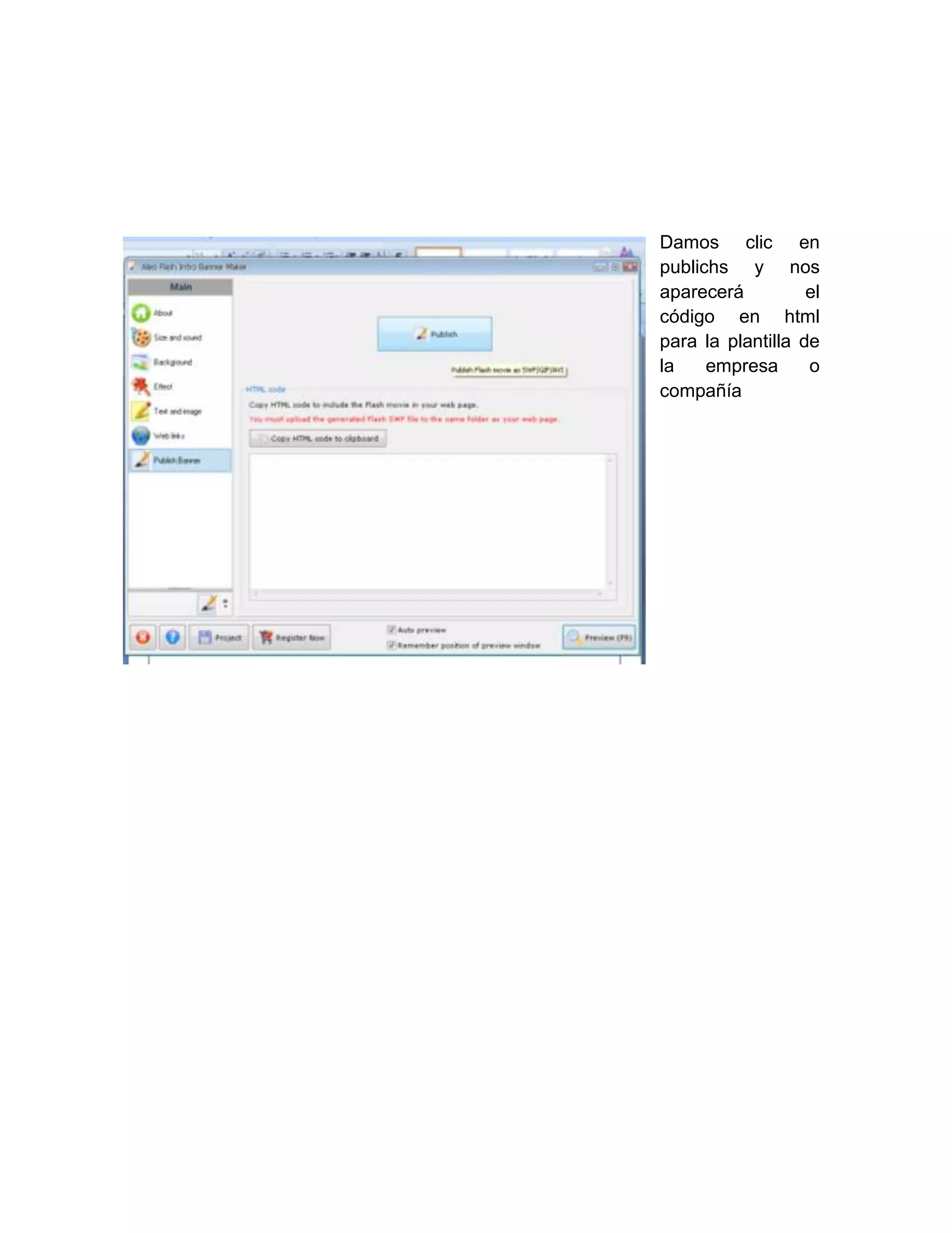 Damos clic en
publichs y nos
aparecerá          el
código en html
para la plantilla de
la    empresa      o
compañía
 