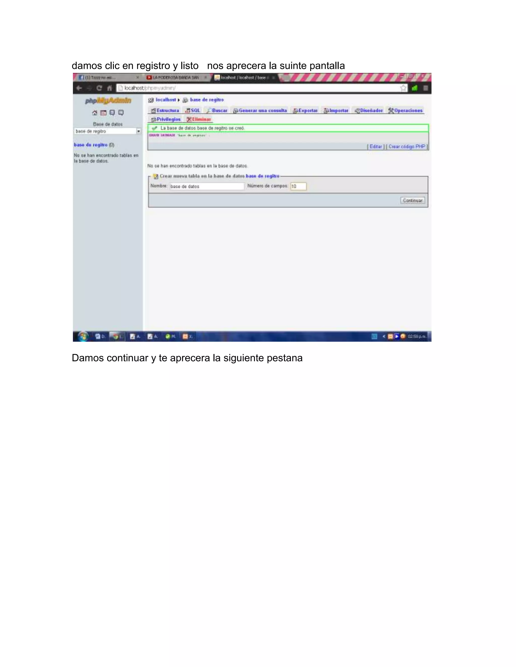 damos clic en registro y listo nos aprecera la suinte pantalla




Damos continuar y te aprecera la siguiente pestana
 