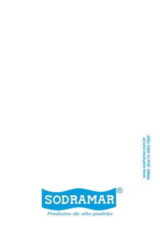 www.sodramar.com.br
PABX: (0xx11) 4053 7600
 