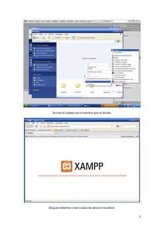 Se crea la carpeta con el nombre que se decida.

Después debemos crear la base de datos en localhost.
3

 