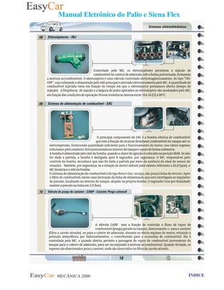 MECÂNICA 2000 Retornar ao indice Retornar ao ÍNDICE 2
Manual Eletrônico do Palio e Siena Flex
 
