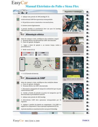 MECÂNICA 2000 Retornar ao indice Retornar ao ÍNDICE 2
Manual Eletrônico do Palio e Siena Flex
 