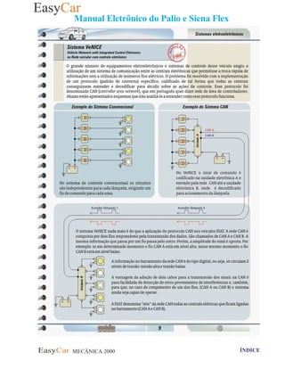MECÂNICA 2000 Retornar ao indice Retornar ao ÍNDICE 2
Manual Eletrônico do Palio e Siena Flex
09- Sistema Venice
 