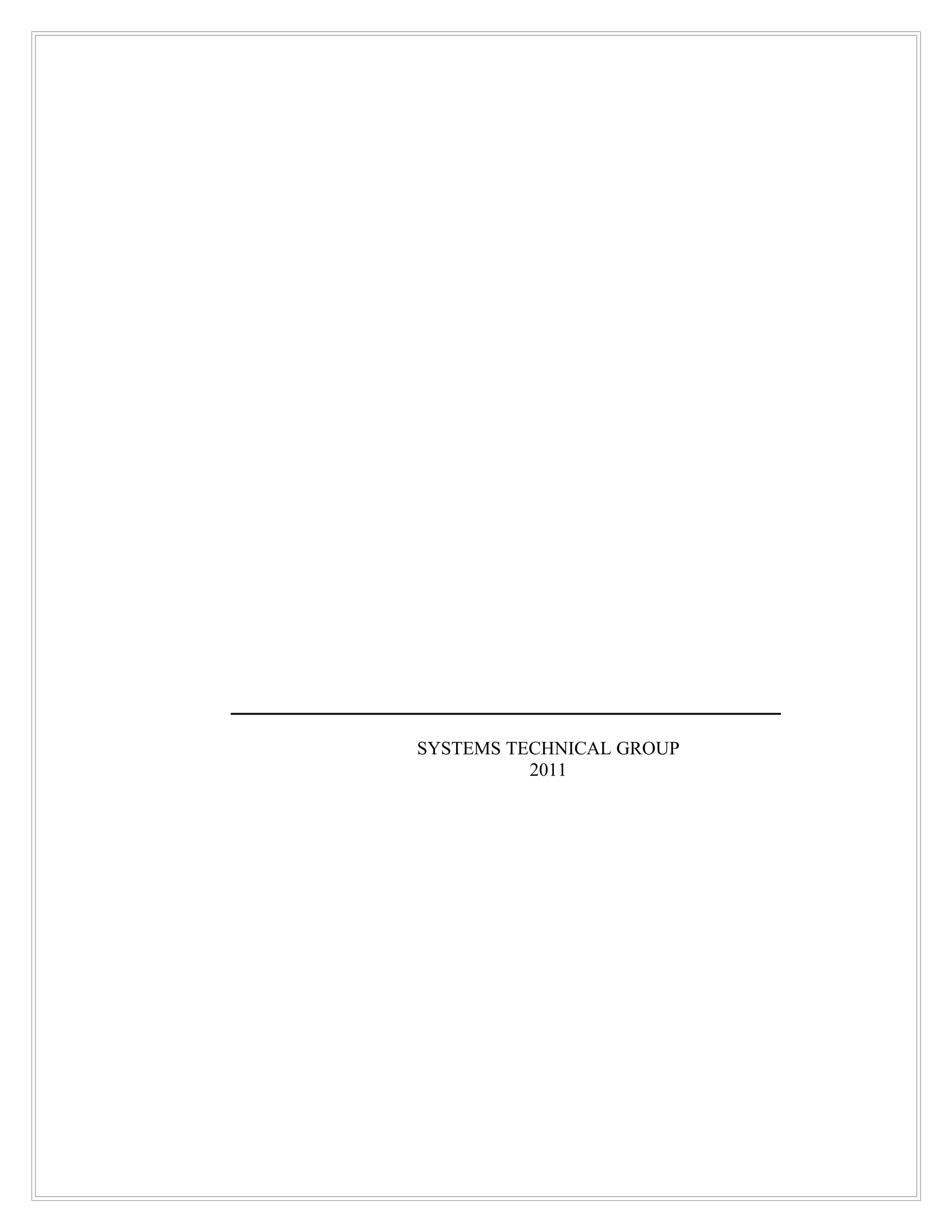 _____________________________________________________

                 SYSTEMS TECHNICAL GROUP
                           2011
 