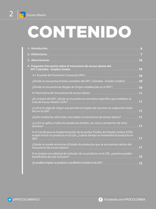 2 Escaso Abasto
@PROCOLOMBIACO Facebook.com/PROCOLOMBIA
CONTENIDO
1.- Introducción								
2.- Definiciones								
3.- Ab...
