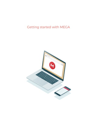 Getting started with MEGA
 