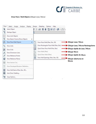 152
Draw Floor / Wall Objects (Dibujar Losa / Muro)
 