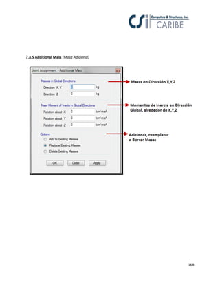 168
7.a.5 Additional Mass (Masa Adicional)
 