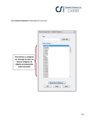 170
7.b.1 Section Properties (Propiedades de secciones)
 