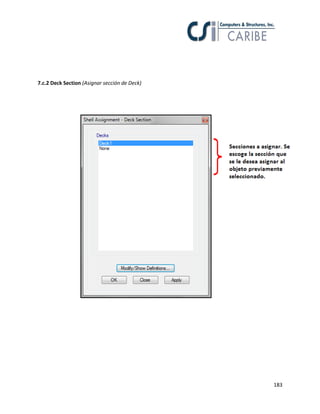 183
7.c.2 Deck Section (Asignar sección de Deck)
 