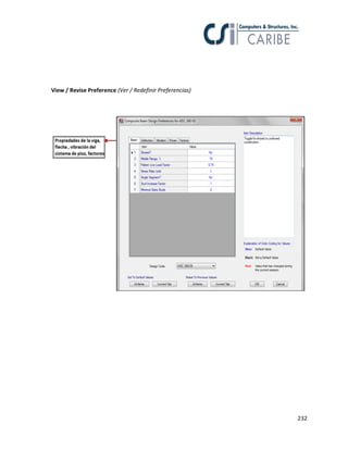 232
View / Revise Preference (Ver / Redefinir Preferencias)
 