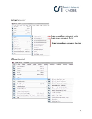 25
1.e Import (Importar)
1.f Export (Exportar)
 