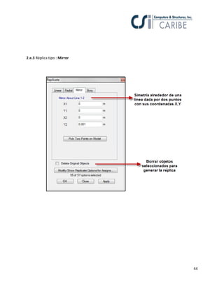 44
2.e.3 Réplica tipo : Mirror
 