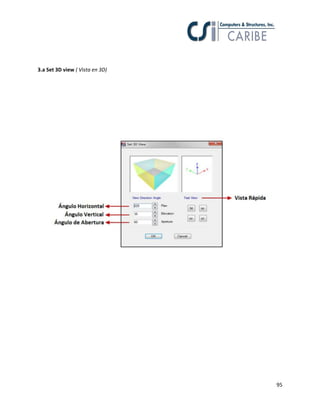 95
3.a Set 3D view ( Vista en 3D)
 