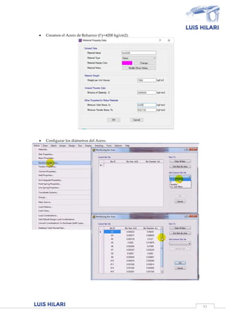 93
 Creamos el Acero de Refuerzo (f’y=4200 kg/cm2).
 Configurar los diámetros del Acero.
 